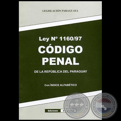 CDIGO DE ORGANIZACIN JUDICIAL - LEY 1160/97 - EDICIONES DIGENES - Ao: 2008